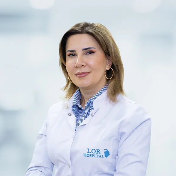 Op. Dr. Natəvan Yaqubova — LOR Hospital
